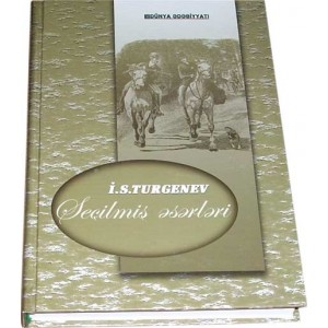 Se&ccedil;ilmiş əsərləri (İ. S. Turgenev)