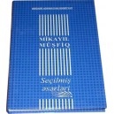 Se&ccedil;ilmiş əsərləri (Mikayıl M&uuml;şfiq)
