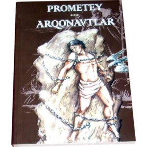 Prometey. Arqonavtlar.