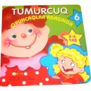 Tumurcuq 6. Oyuncaqlar arasında