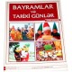 BAYRAMLAR və TARİXİ G&Uuml;NLƏR